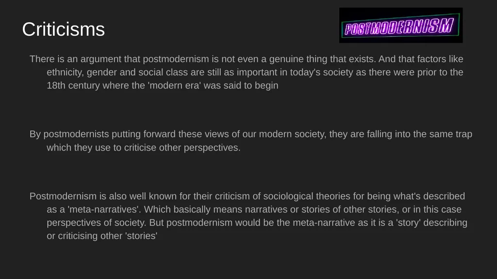 Postmodernism Education What is Postmodernism? - slide 7 of 7