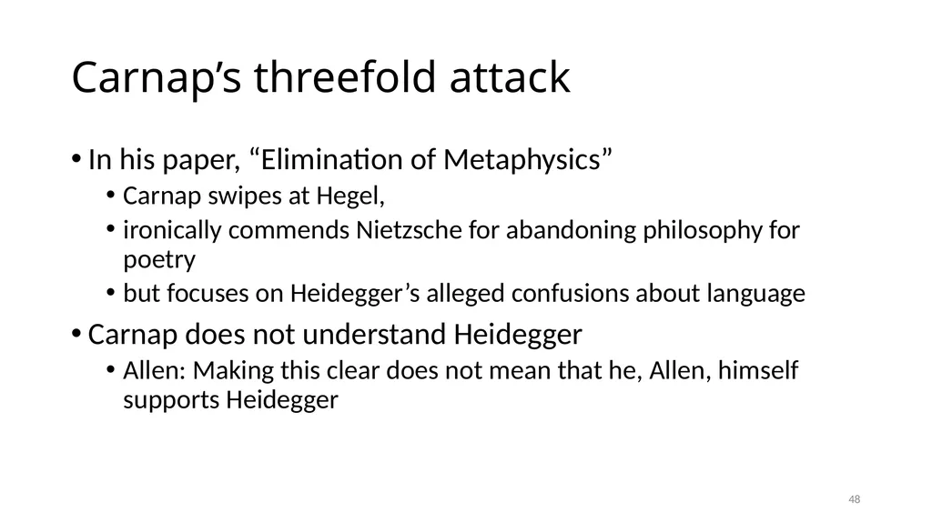 Carnap’s Contexts Nietzsche’s Lying Truth, - slide 48 of 104