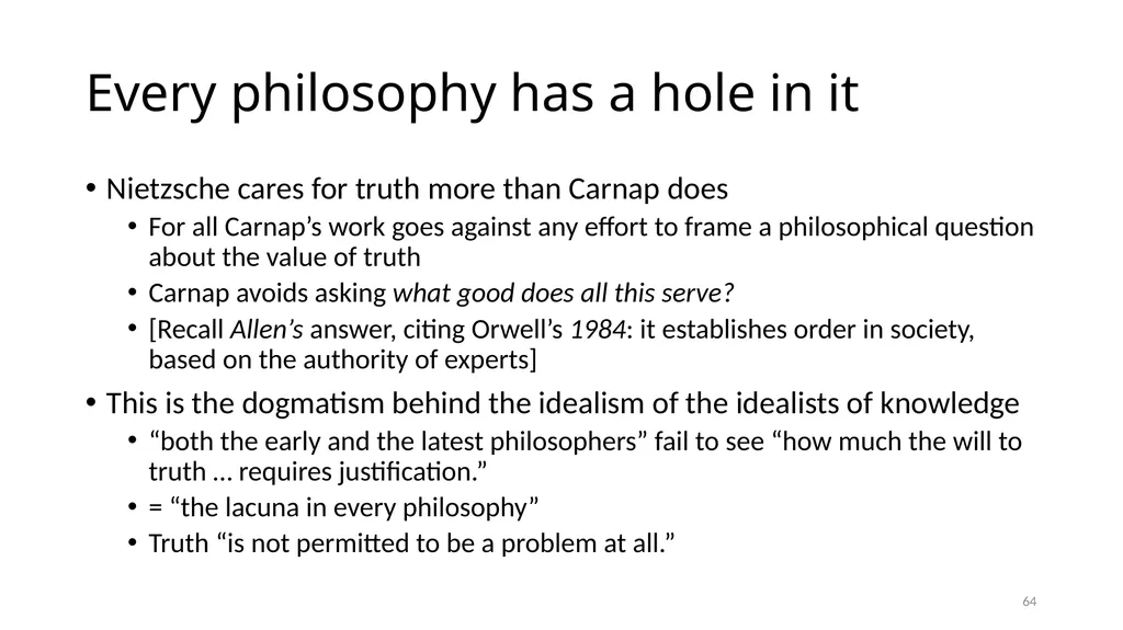 Carnap’s Contexts Nietzsche’s Lying Truth, - slide 64 of 104