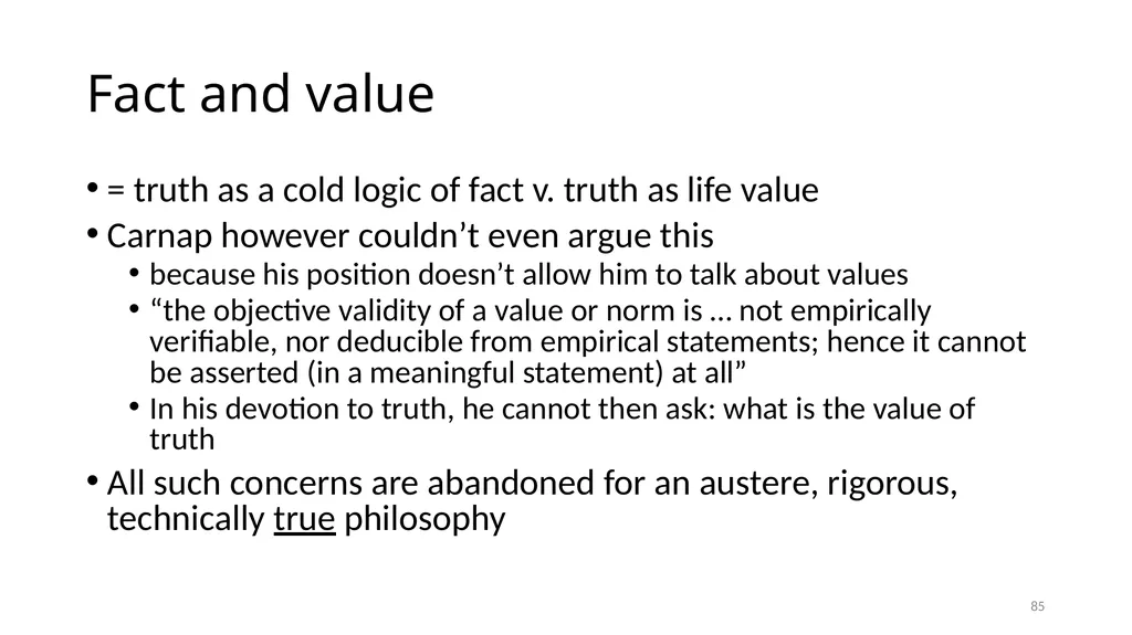 Carnap’s Contexts Nietzsche’s Lying Truth, - slide 85 of 104