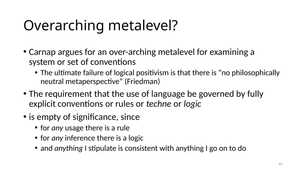 Carnap’s Contexts Nietzsche’s Lying Truth, - slide 45 of 104