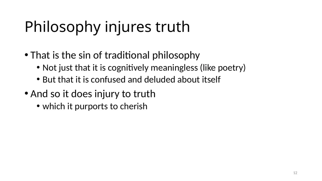Carnap’s Contexts Nietzsche’s Lying Truth, - slide 12 of 104