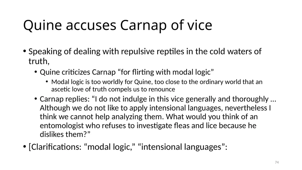 Carnap’s Contexts Nietzsche’s Lying Truth, - slide 74 of 104