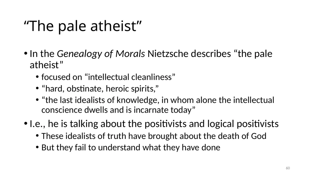 Carnap’s Contexts Nietzsche’s Lying Truth, - slide 60 of 104