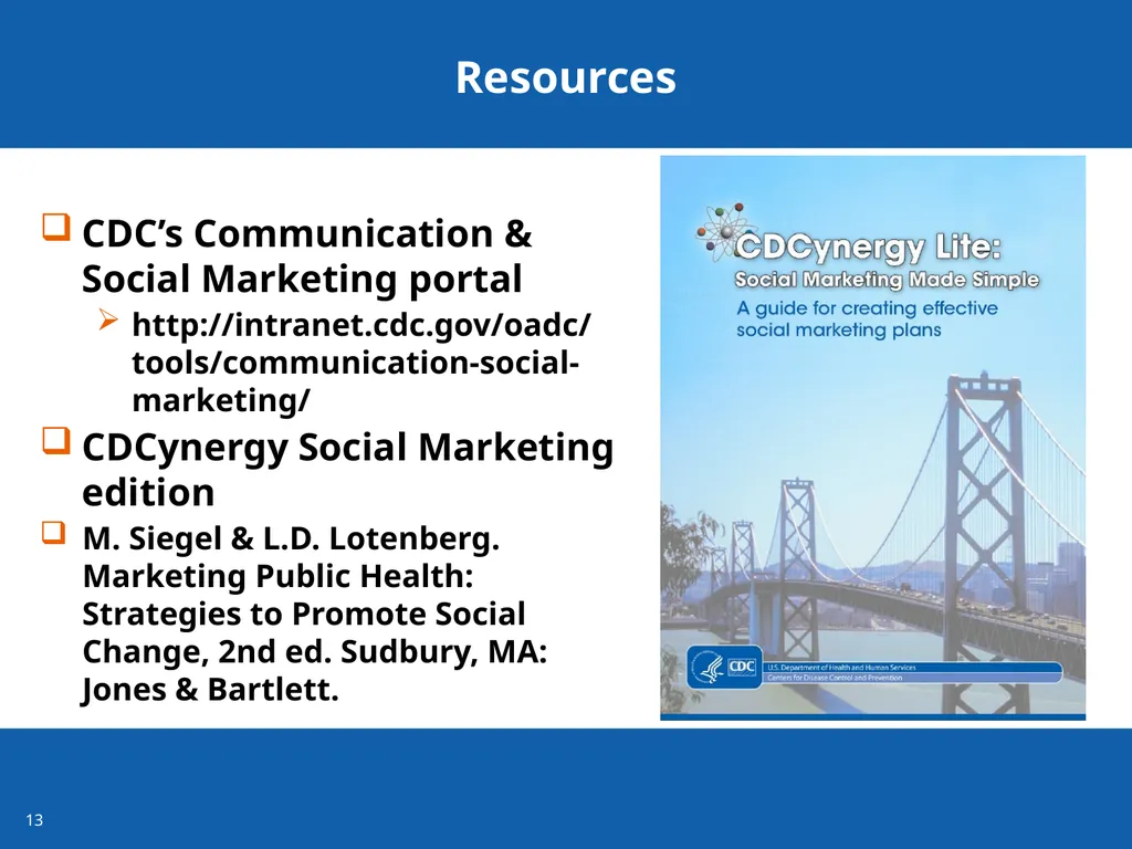 Connecting for Social Good Using Social Marketing - slide 13 of 14