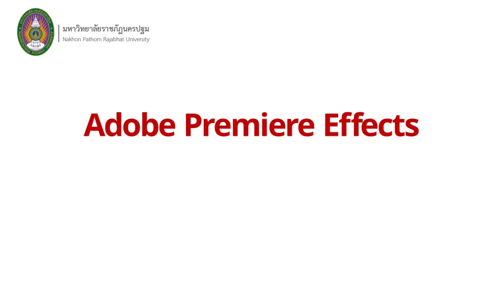Adobe Premiere Effects The effects (FX) you can - slide 1 of 9