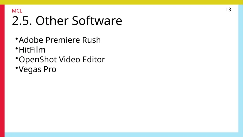 1 2 Contents 1. Hardware 3 2. Software 8 3. - slide 13 of 70