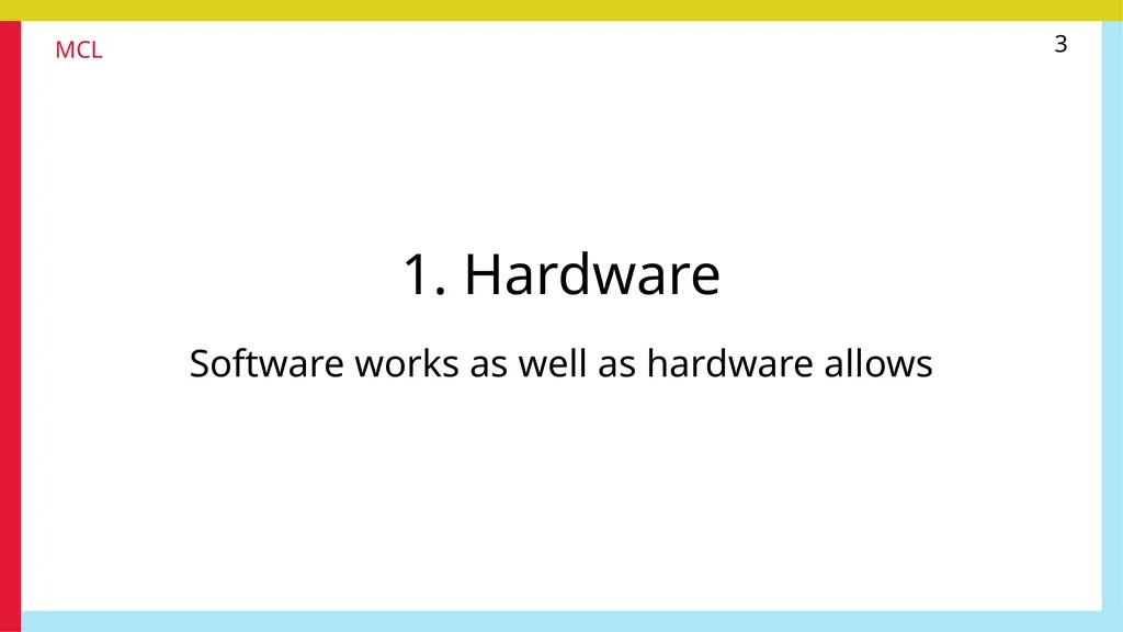 1 2 Contents 1. Hardware 3 2. Software 8 3. - slide 3 of 70