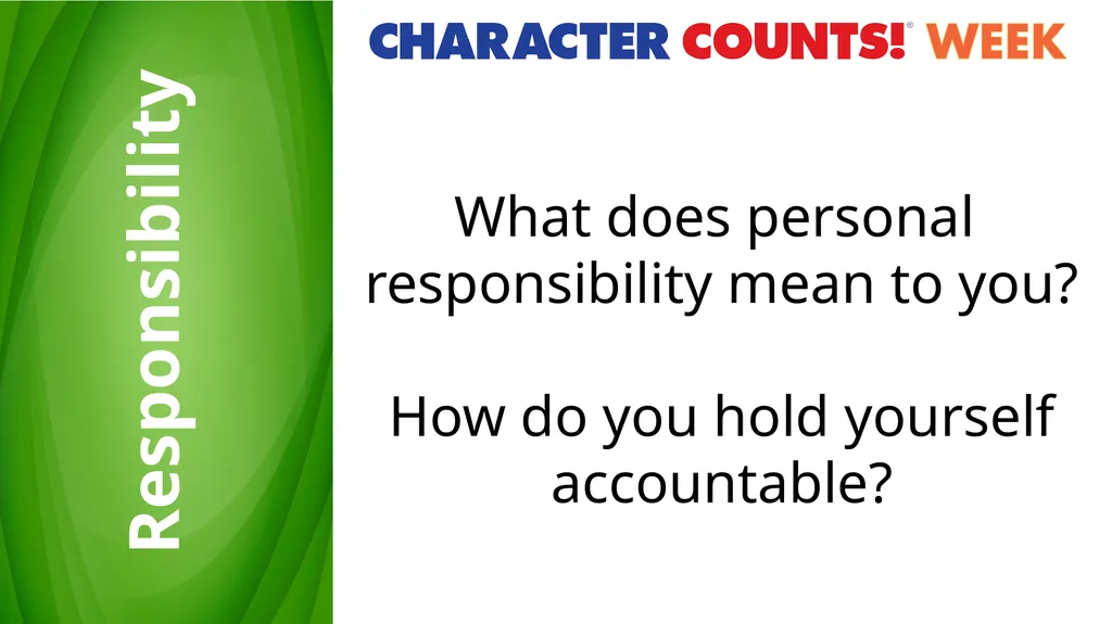 Wednesday Responsibility Do what you are supposed - slide 3 of 11