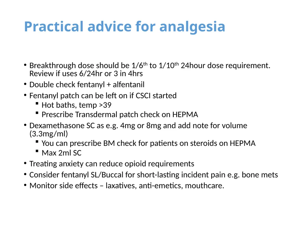 Pain Assessment & Management in Palliative Care - slide 26 of 28