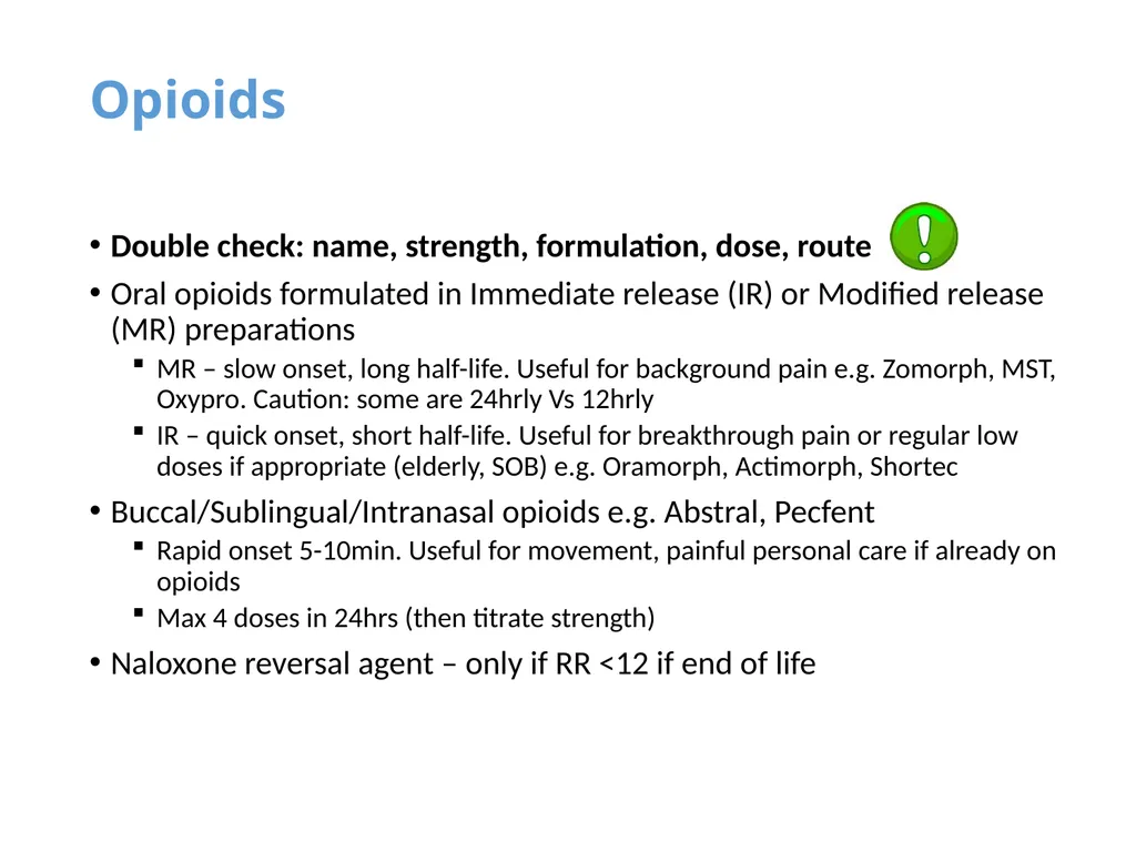 Pain Assessment & Management in Palliative Care - slide 20 of 28