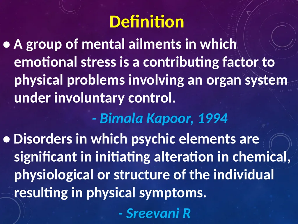 PSYCHOSOMATIC DISORDERS Introduction • - slide 3 of 11