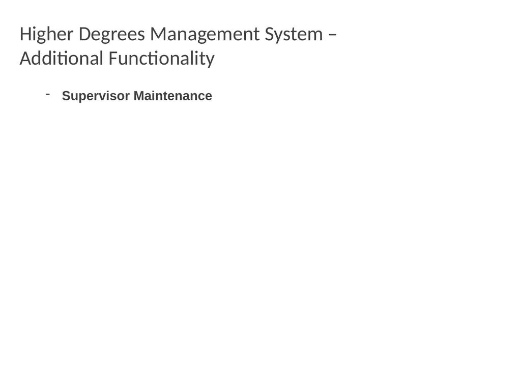 Higher Degrees Management System Contents Overview - slide 40 of 66