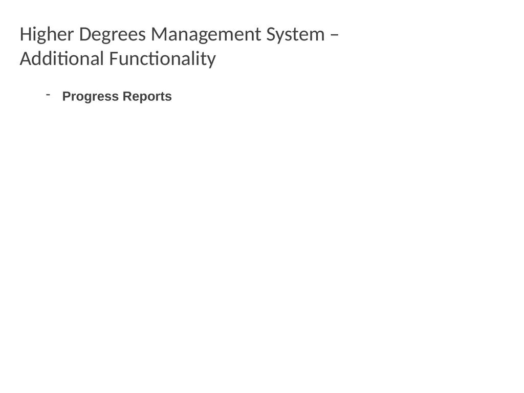 Higher Degrees Management System Contents Overview - slide 51 of 66