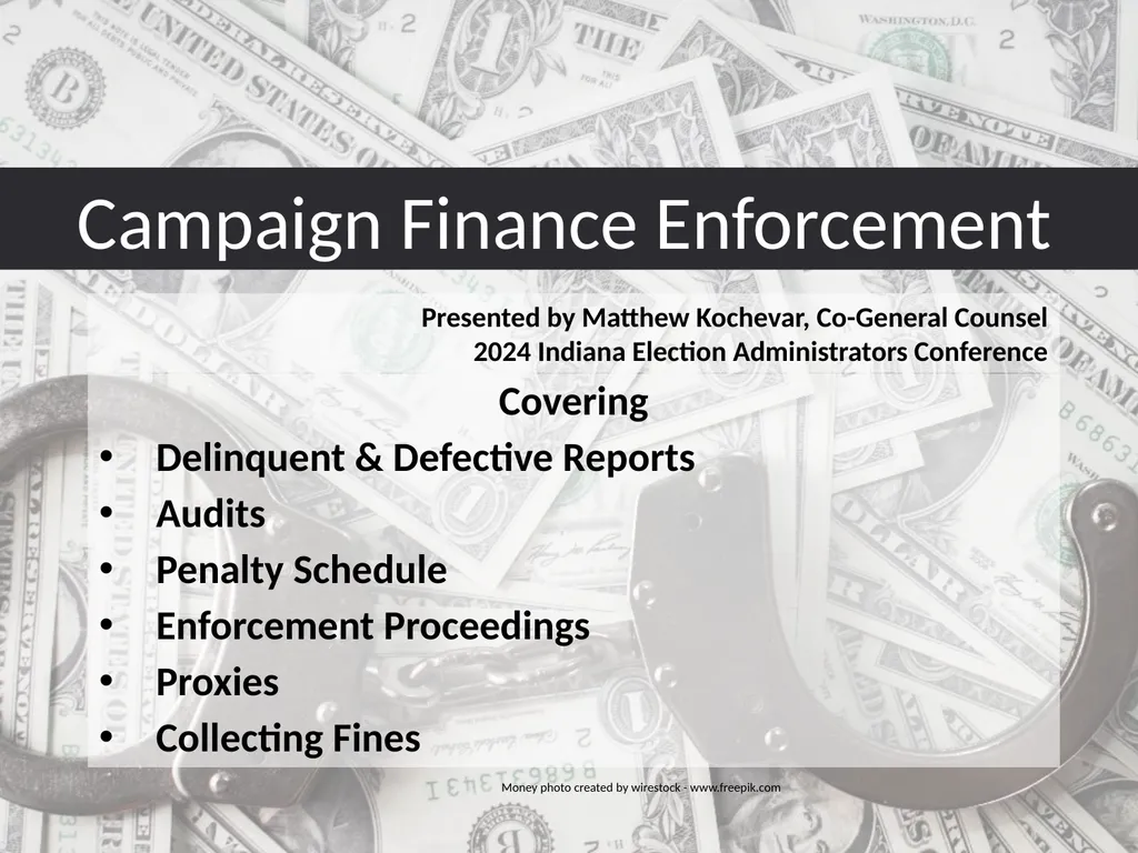 Campaign Finance Enforcement Presented by Matthew - slide 1 of 19