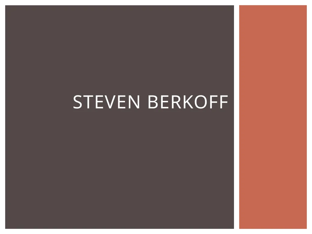 Steven Berkoff Seven states of tension. Berkoff’s - slide 1 of 6