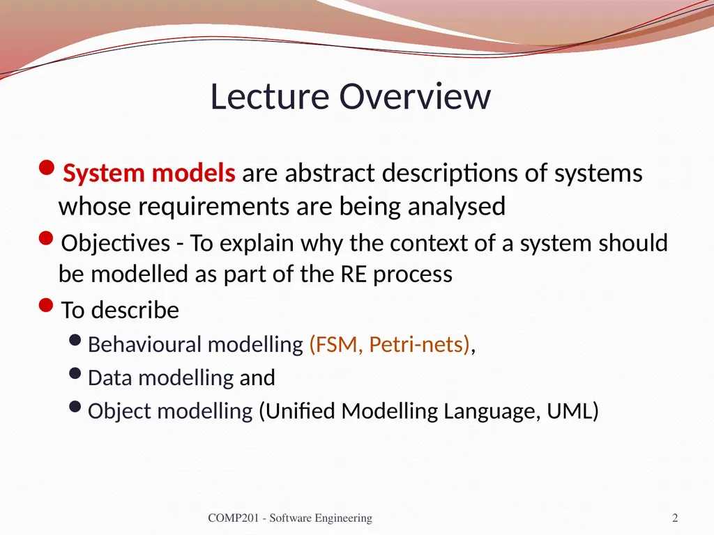 Software Engineering COMP 201 Lecturer: Sebastian - slide 2 of 35