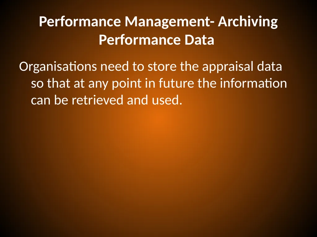 PERFORMANCE APPRAISAL and MANAGEMENT Performance - slide 31 of 32