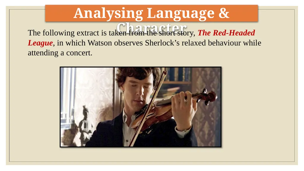 Sherlock Holmes The character To investigate the - slide 13 of 15