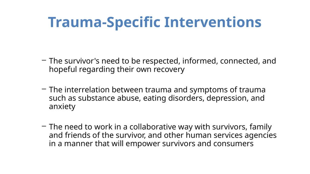 Trauma-Informed Approaches to Assessing and - slide 25 of 32