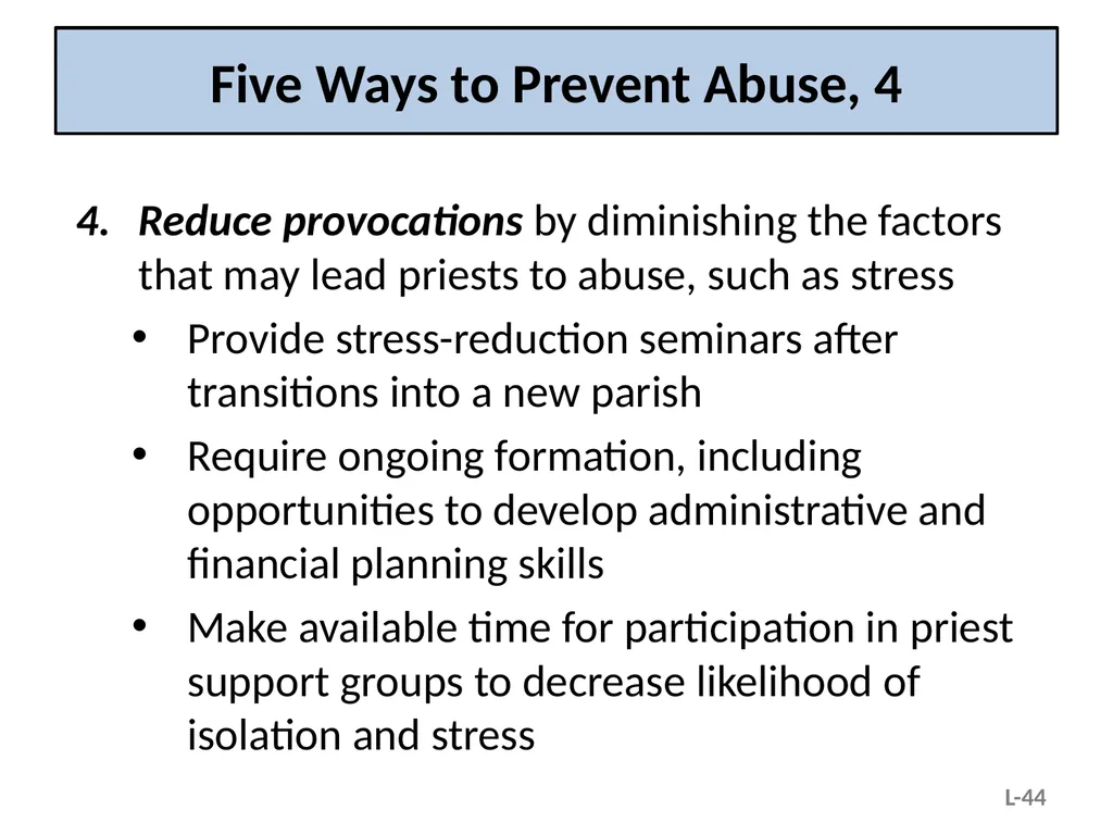 Module L – Situational and Organizational Factors - slide 44 of 49
