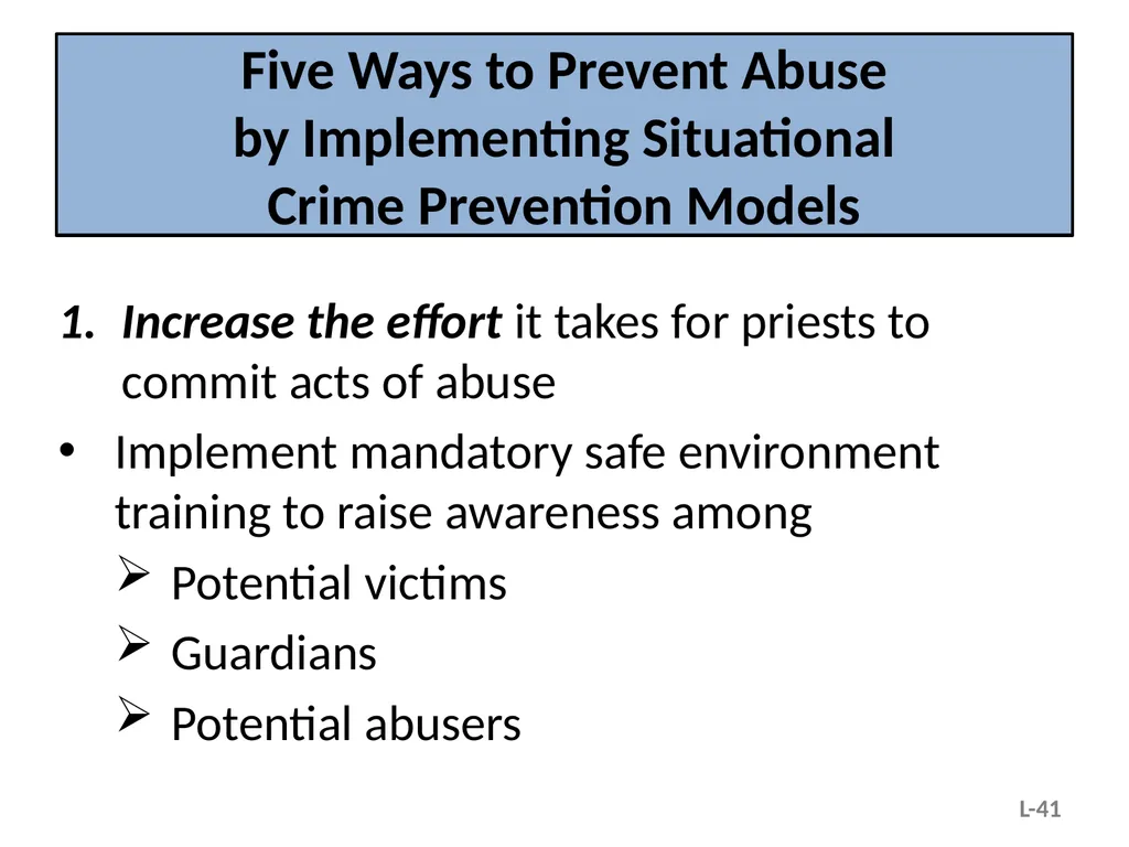 Module L – Situational and Organizational Factors - slide 41 of 49