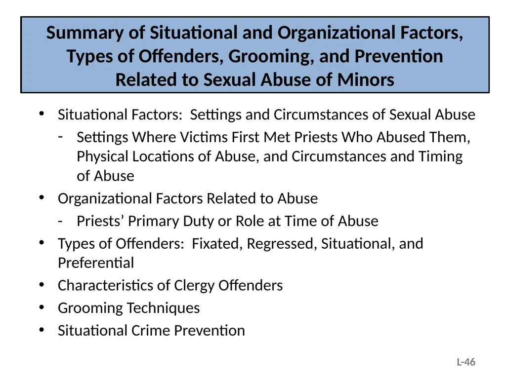 Module L – Situational and Organizational Factors - slide 46 of 49