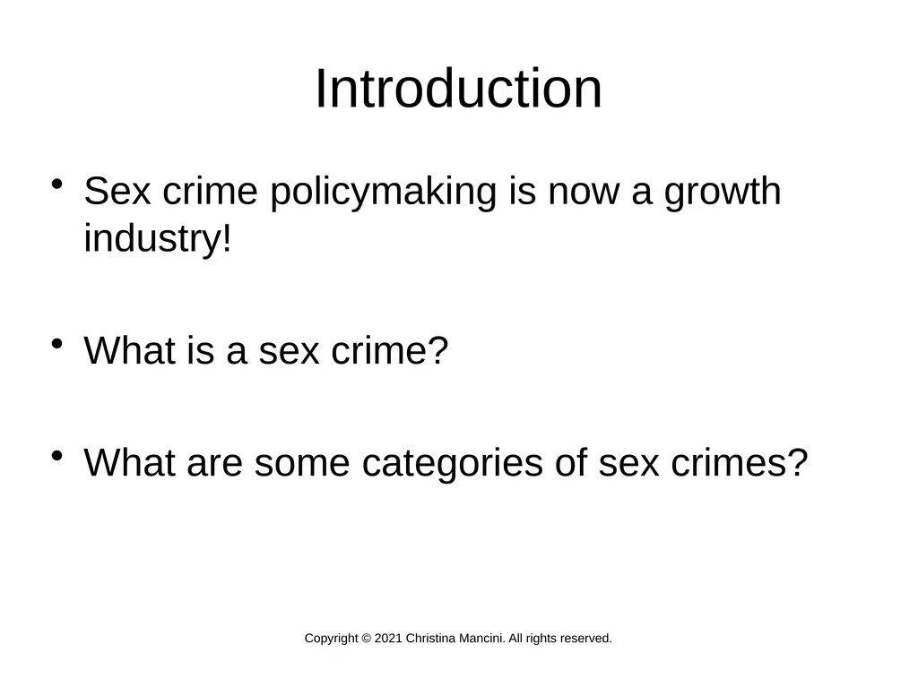 Introduction Sex crime policymaking is now a - slide 1 of 10