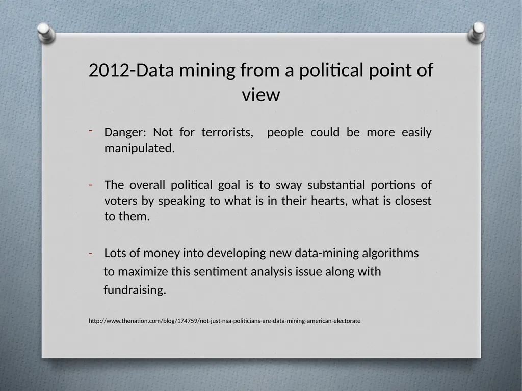 Data Mining in Politics Alexis A. Espinoza J. - slide 4 of 12