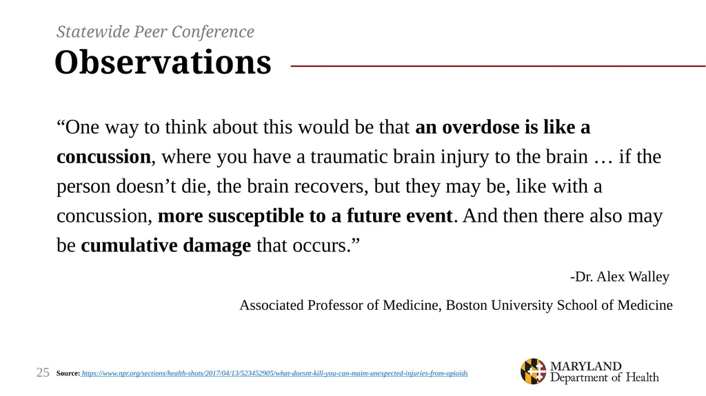 Connection and Consequences: opioid use, overdose - slide 25 of 44