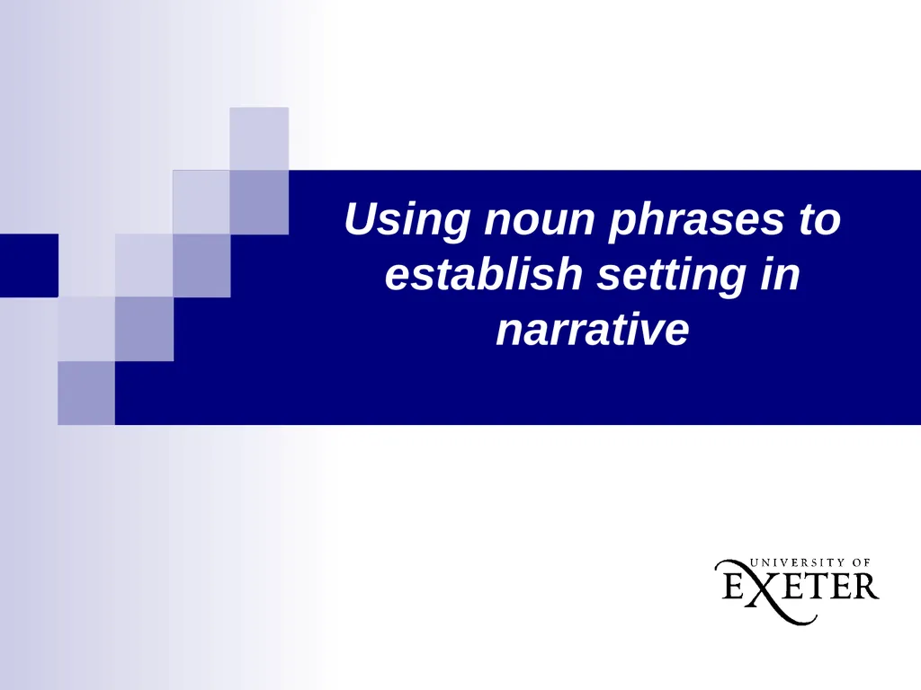 Using noun phrases to establish setting in - slide 1 of 6
