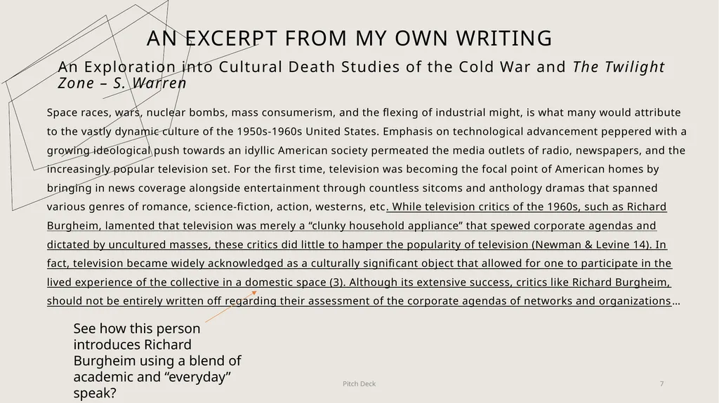Academic Writing Doesn't Mean setting Aside your - slide 7 of 19