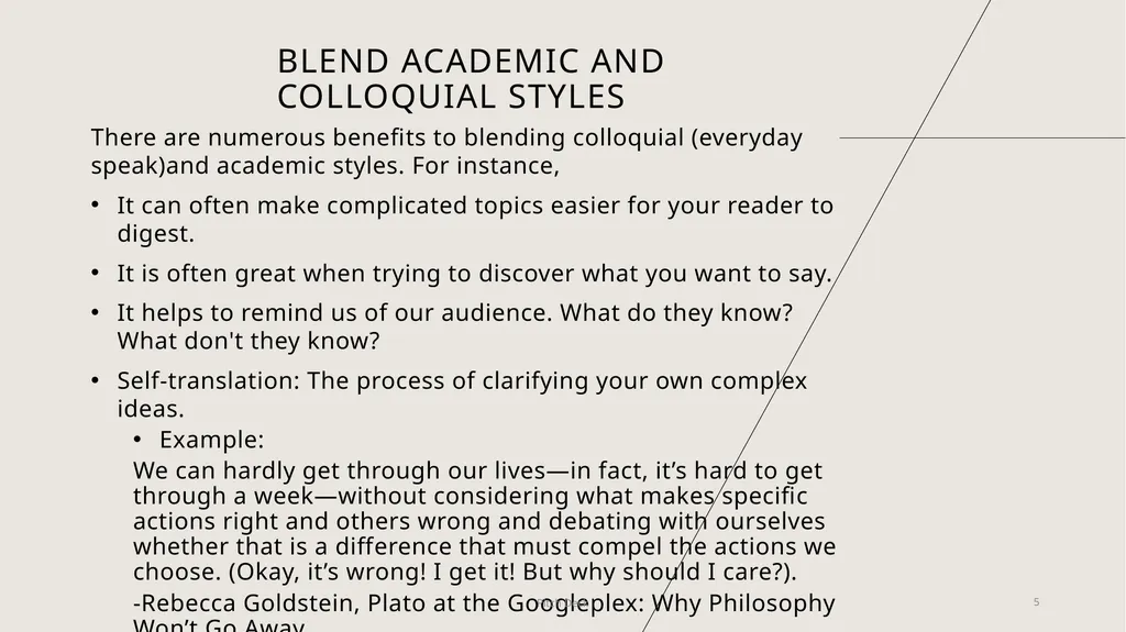 Academic Writing Doesn't Mean setting Aside your - slide 5 of 19