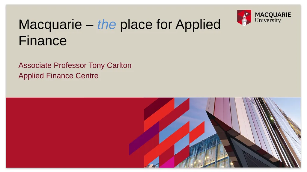 Associate Professor Tony Carlton Applied Finance - slide 1 of 10