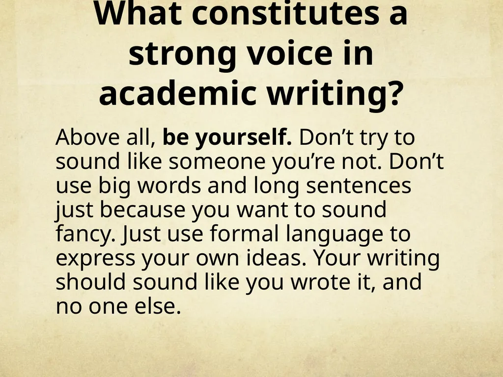 How to Have Voice in Academic Writing. I swear - slide 10 of 15