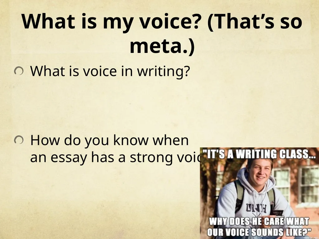 How to Have Voice in Academic Writing. I swear - slide 6 of 15