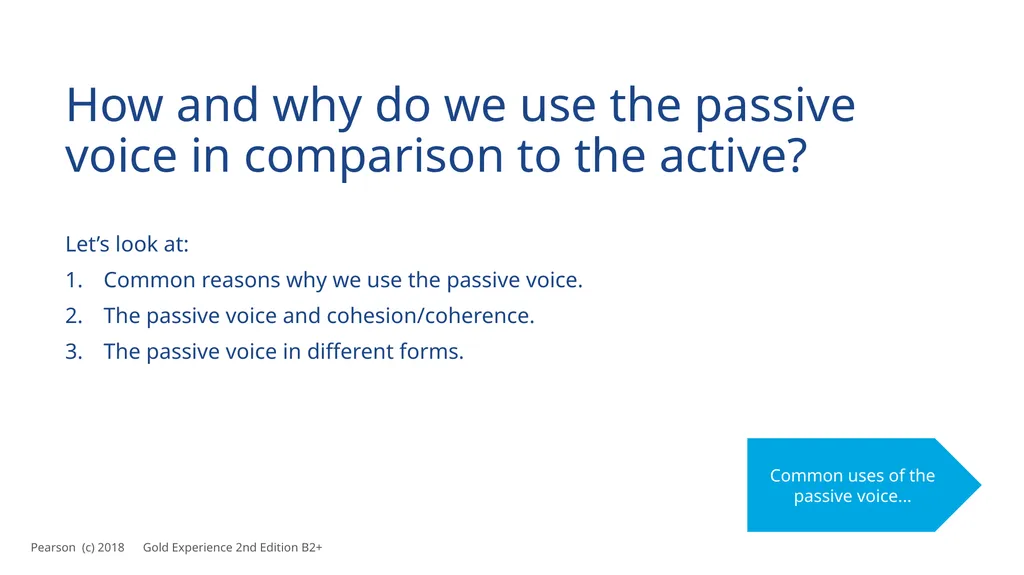 Unit 3 – the passive voice How and why do - slide 2 of 9