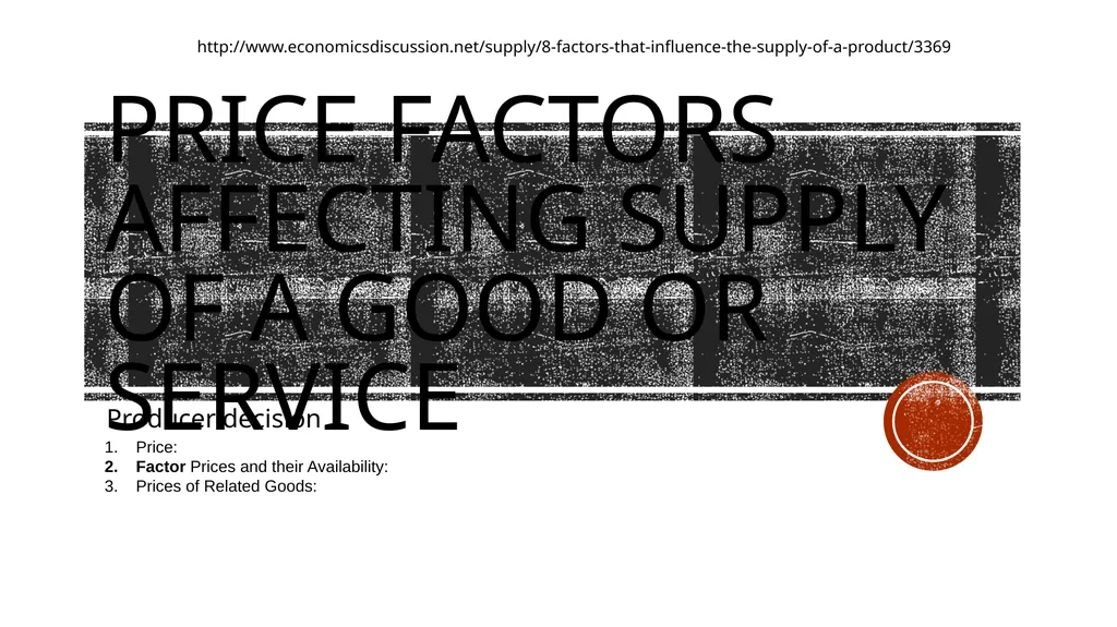 Supply Producer decision Students will be able to - slide 6 of 50