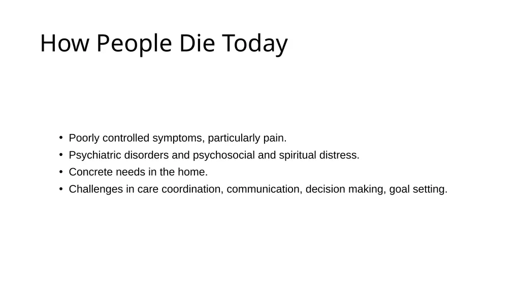 Medical Aid in Dying Should be a Last Resort - slide 5 of 59