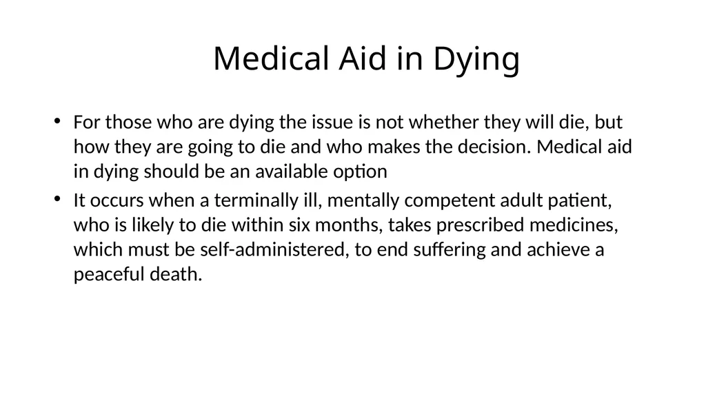 Medical Aid in Dying Should be a Last Resort - slide 23 of 59