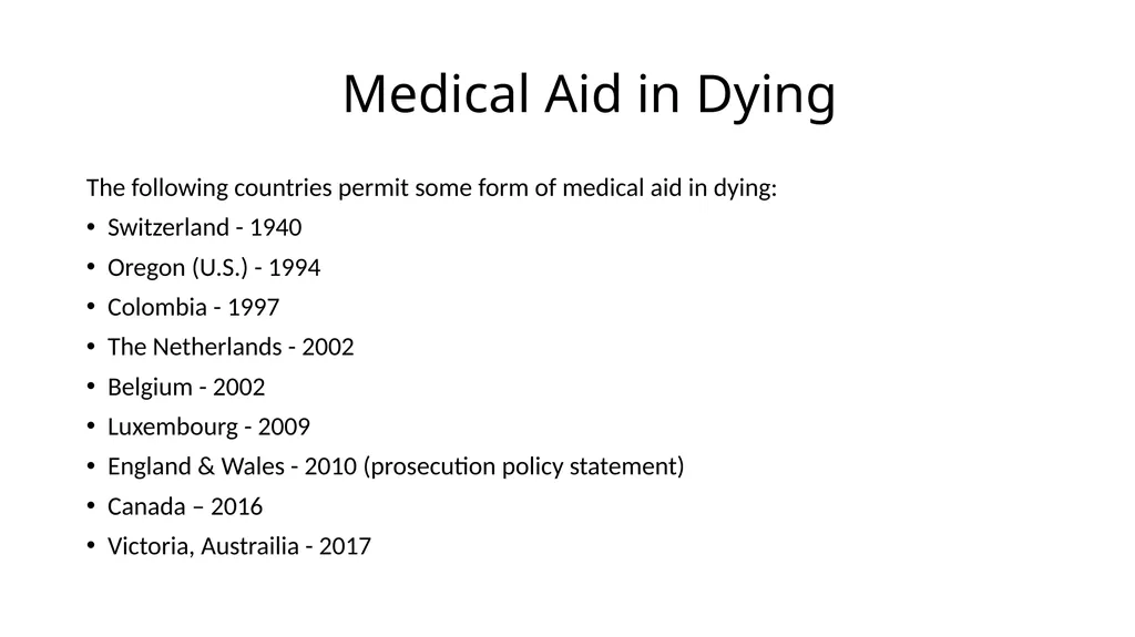 Medical Aid in Dying Should be a Last Resort - slide 27 of 59