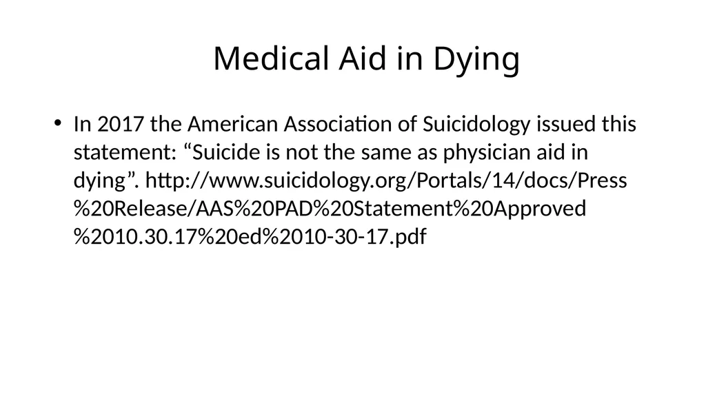 Medical Aid in Dying Should be a Last Resort - slide 33 of 59