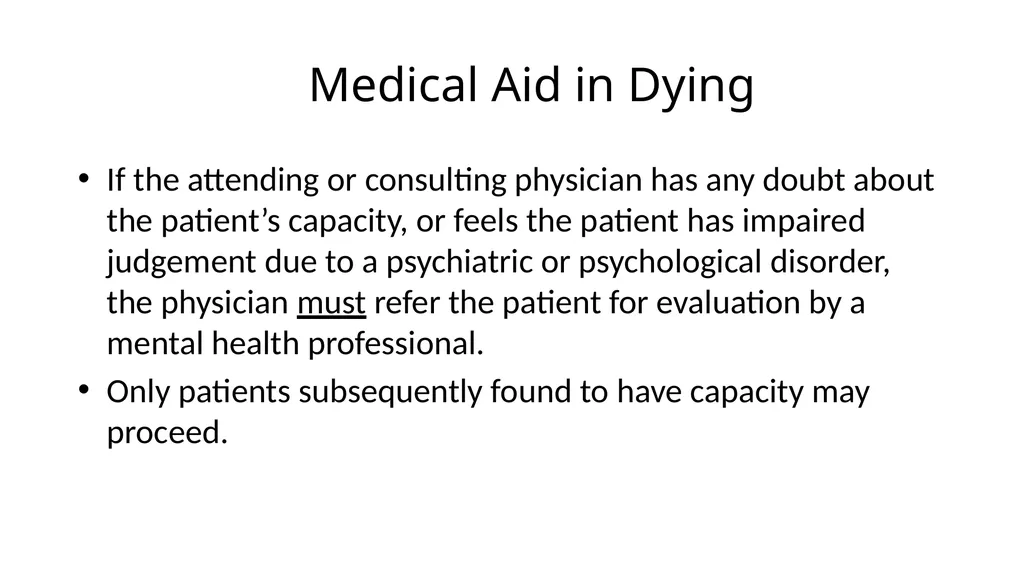 Medical Aid in Dying Should be a Last Resort - slide 36 of 59
