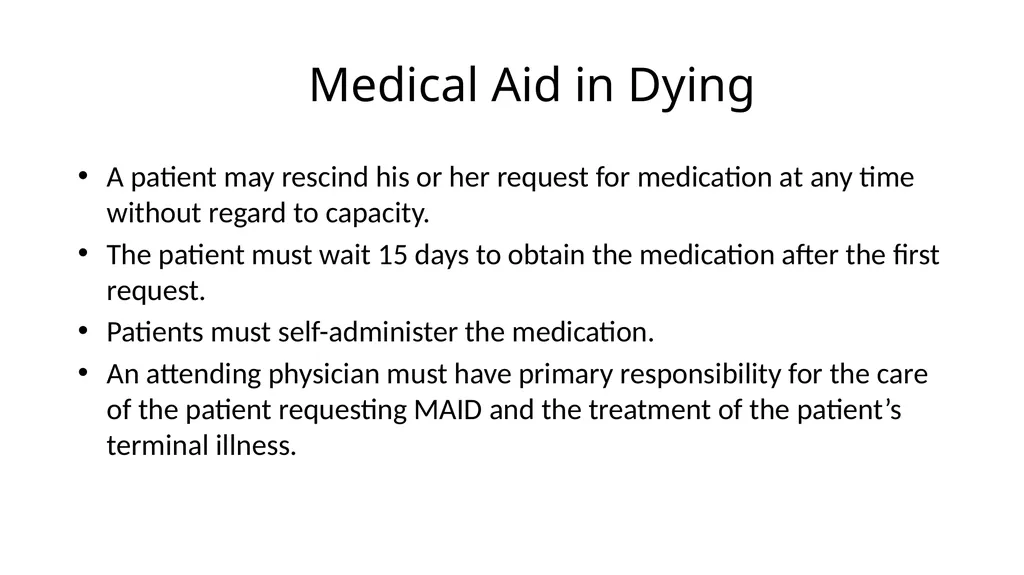 Medical Aid in Dying Should be a Last Resort - slide 37 of 59
