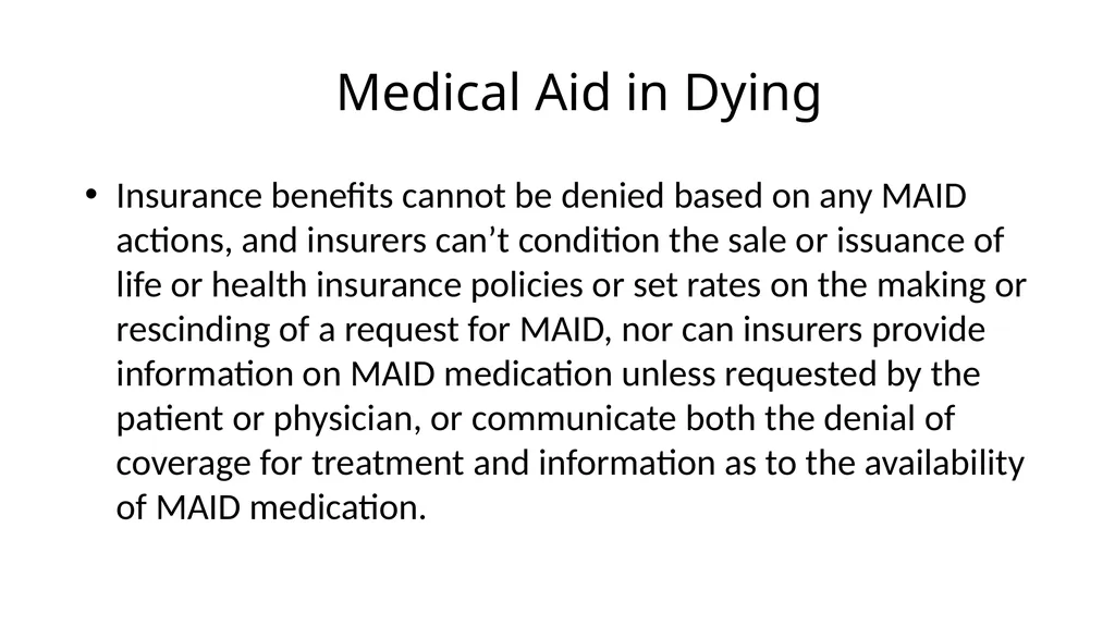 Medical Aid in Dying Should be a Last Resort - slide 40 of 59