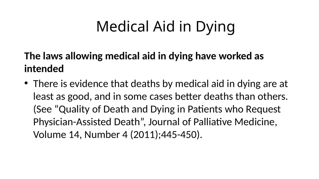 Medical Aid in Dying Should be a Last Resort - slide 42 of 59