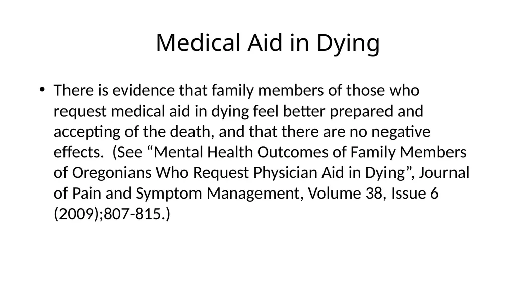 Medical Aid in Dying Should be a Last Resort - slide 43 of 59