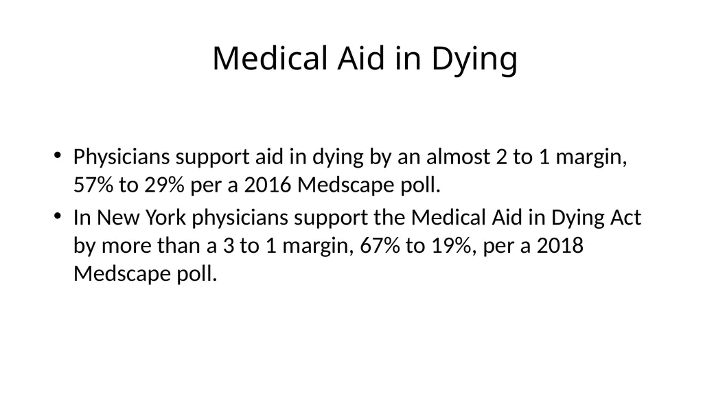 Medical Aid in Dying Should be a Last Resort - slide 50 of 59