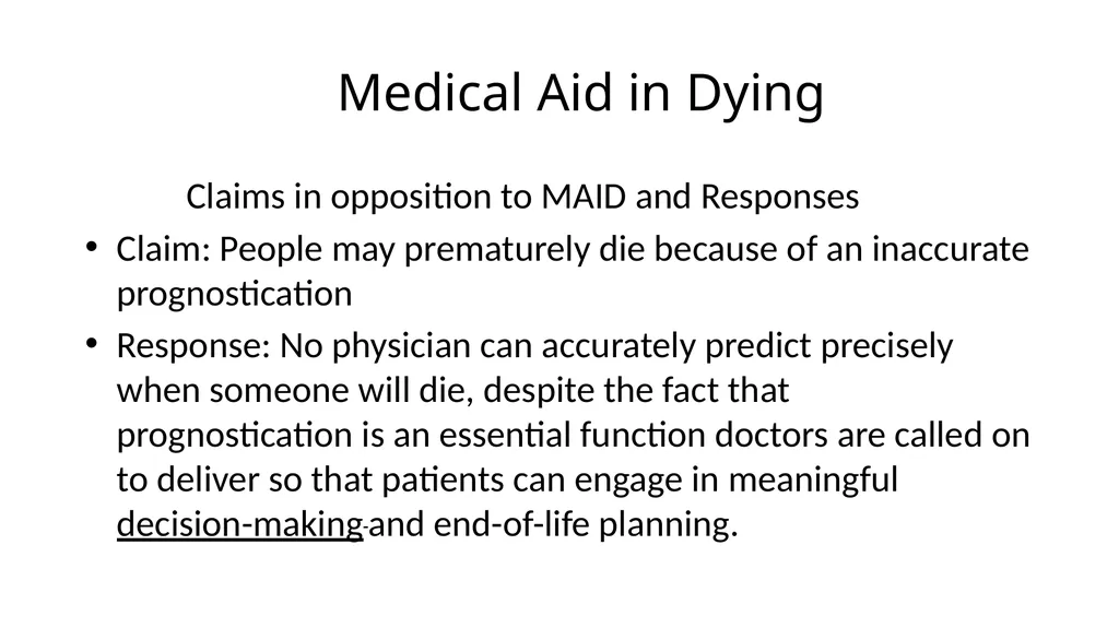 Medical Aid in Dying Should be a Last Resort - slide 51 of 59
