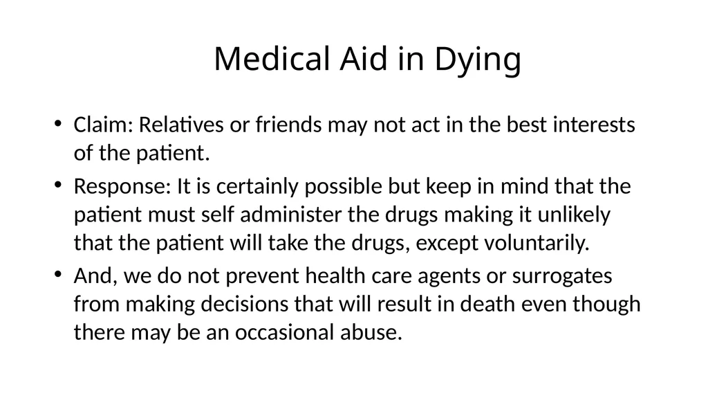 Medical Aid in Dying Should be a Last Resort - slide 52 of 59
